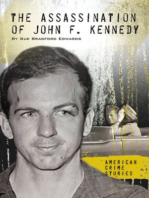 cover image of The Assassination of John F. Kennedy